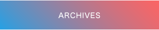 ARCHIVES
